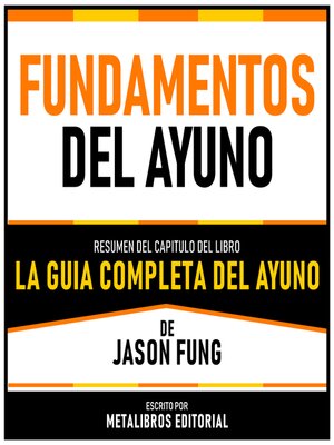 cover image of Fundamentos Del Ayuno--Resumen Del Capitulo Del Libro La Guia Completa Del Ayuno De Jason Fung